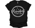 Manifest That Shit