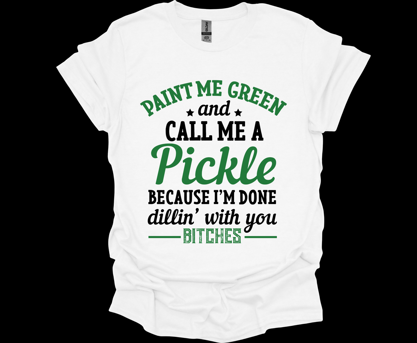 Paint Me Green and Call Me a Pickle
